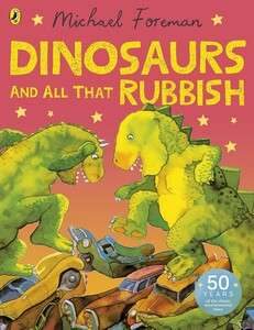 Dinosaurs and All That Rubbish