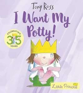 I Want My Potty!(Little Princess)